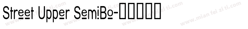 Street Upper SemiBo字体转换